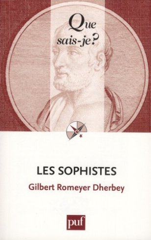 Les sophistes. 7e édition