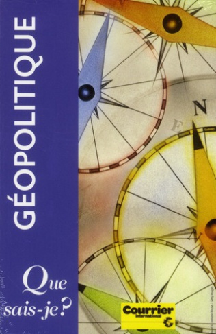 Géopolitique. Coffret en 3 volumes, Les 100 mots, les 100 lieux et les 10 cartes de la géopolitique