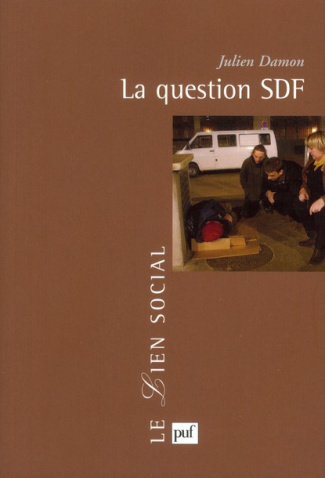 La question SDF. Critique d'une action publique, 2e édition