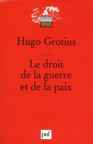 Le droit de la guerre et de la paix