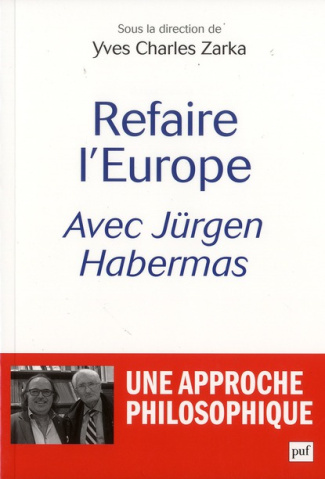 Refaire l'Europe avec Jürgen Habermas