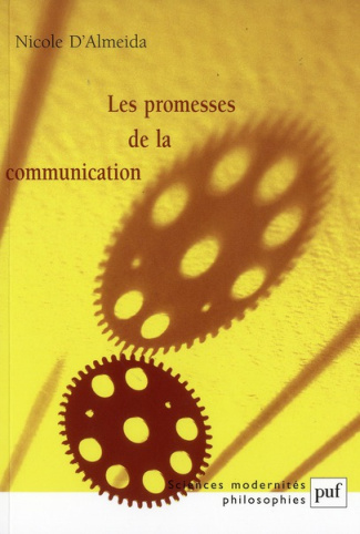 Les promesses de la communication . 2e édition