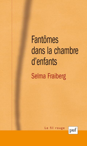 Fantômes dans la chambre d'enfants. Evaluation et thérapie des perturbations de la santé mentale du