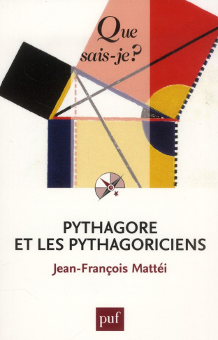 Pythagore et les pythagoriciens. 4e édition
