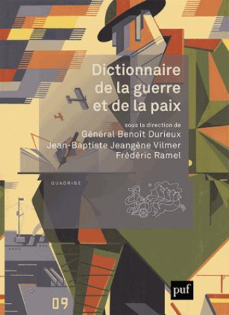 Dictionnaire de la guerre et de la paix