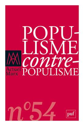 Actuel Marx N° 54, deuxième semestre 2013 : Populisme/Contre-populisme
