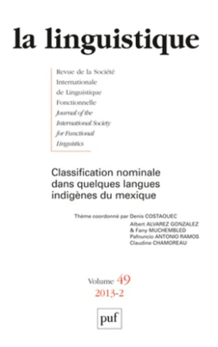 La linguistique N° 49, fascicule 2, 2013 : Classification nominale dans quelques langues indigènes d