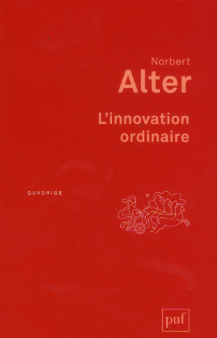 L'innovation ordinaire . 4e édition