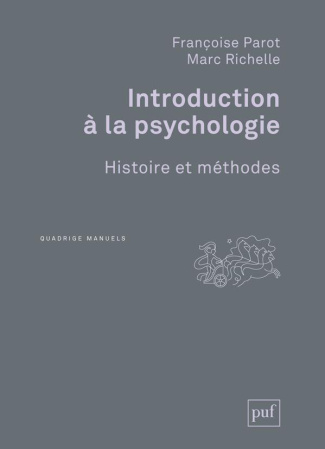 Introduction à la psychologie. Histoire et méthodes, 2e édition