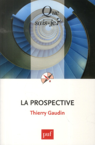 La prospective. 2e édition