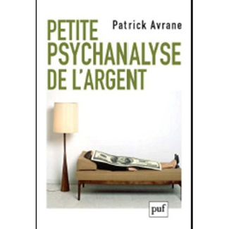 Petite psychanalyse de l'argent