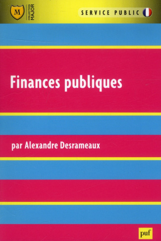 Finances publiques. Finance de l'Etat, des collectivités territoriales, de l'Union européenne et de