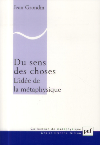 Du sens des choses. L'idée de la métaphysique