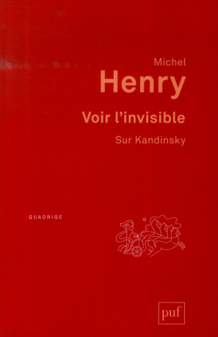 Voir l'invisible. Sur Kandinsky, 3e édition