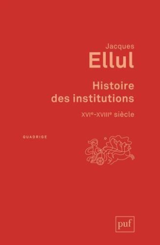 Histoire des institutions, XVIe-XVIIIe siècle