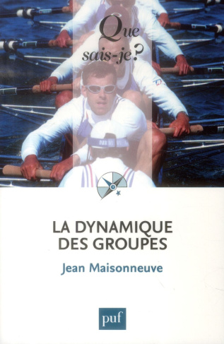 La dynamique des groupes. 17e édition