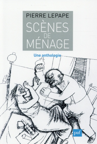 Scènes de ménage. Une anthologie