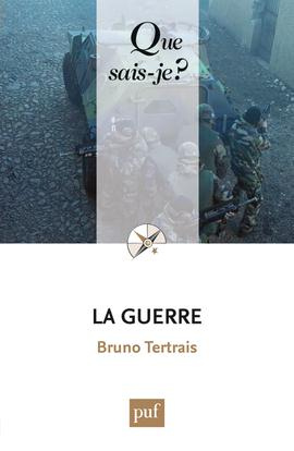 La guerre. 2e édition