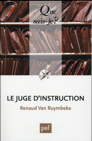 Le juge d'instruction. 6e édition