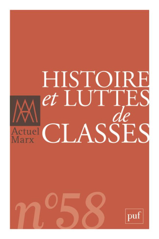 Actuel Marx N° 58, deuxième semestre 2015 : Histoire et luttes de classes