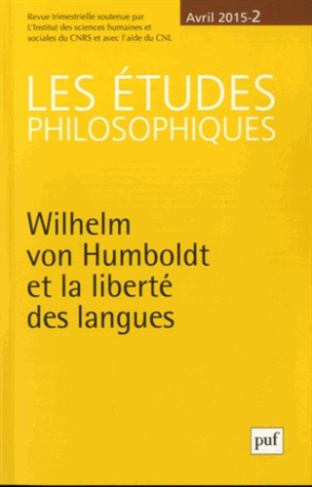 Les études philosophiques N° 2, Avril 2015 : Wilhelm von Humboldt et la liberté des langues