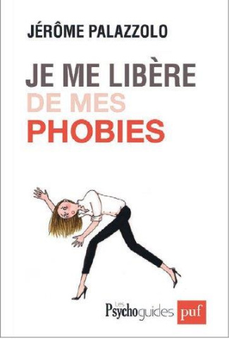 Je me libère de mes phobies