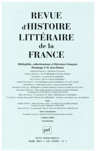 Revue d'histoire littéraire de la France N° 1, Janvier-mars 2015 : Bibliophilie, collectionnisme et