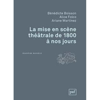 La mise en scène théâtrale de 1800 à nos jours