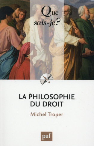 La philosophie du droit. 4e édition
