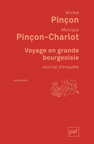 Voyage en grande bourgeoisie. Journal d'enquête