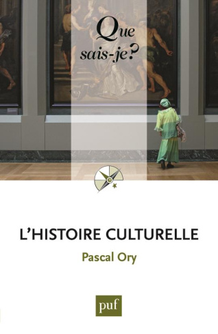 L'histoire culturelle. 4e édition