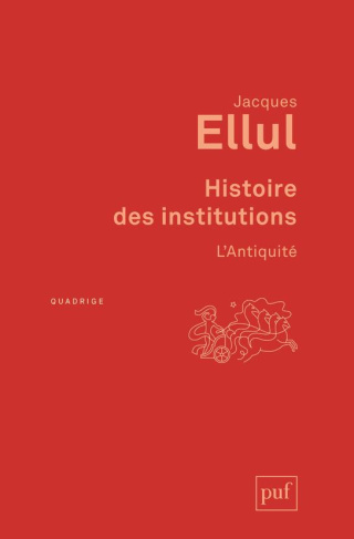 Histoire des institutions. L'Antiquité, 3e édition