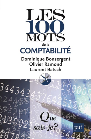 Les 100 mots de la comptabilité. 3e édition