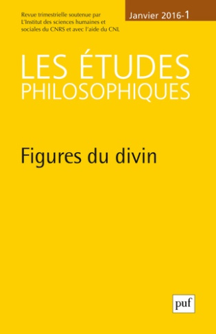 Les études philosophiques N° 1, janvier 2016 : Figures du divin