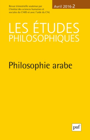 Les études philosophiques N° 2, avril 2016 : Philosophie arabe