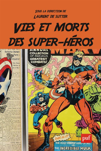 Vies et morts des super-héros