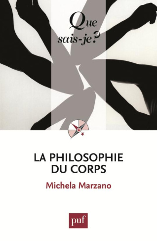 La philosophie du corps. 4e édition