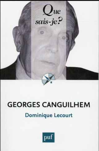 Georges Canguilhem. Edition 2016