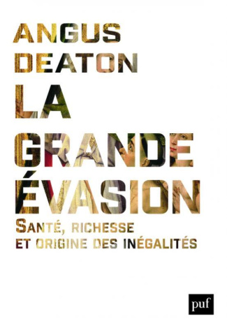 La grande évasion. Santé, richesse et origine des inégalités