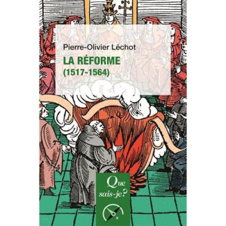 La Réforme (1517-1564)