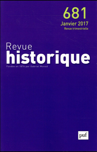 Revue historique N° 681, janvier 2017