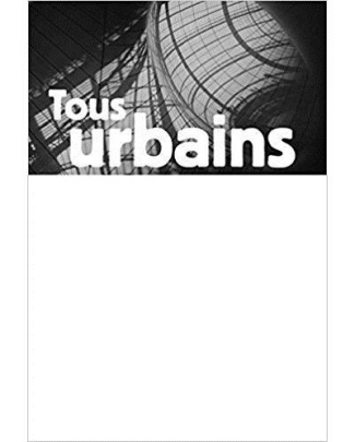 Tous urbains N° 18, juin 2017 : Le prix du sol ou le foncier cet oublié