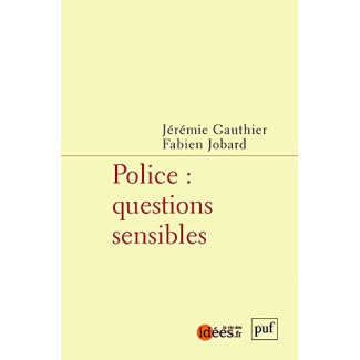 Police : questions sensibles