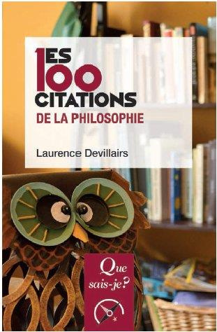 Les 100 citations de la philosophie. 2e édition