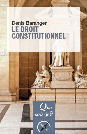Le droit constitutionnel. 7e édition