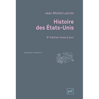 Histoire des Etats-Unis. 6e édition