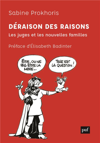 Déraison des raisons. Les juges faces aux nouvelles familles