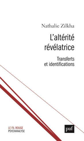 L'altérité révélatrice. Transfert et désidentification