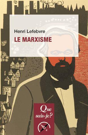Le marxisme. 25e édition