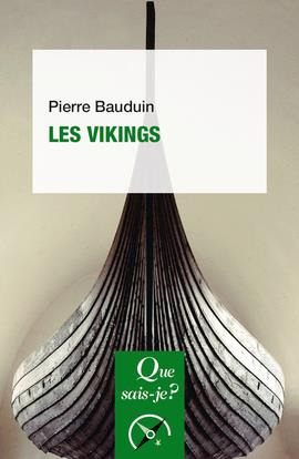Les Vikings. 3e édition